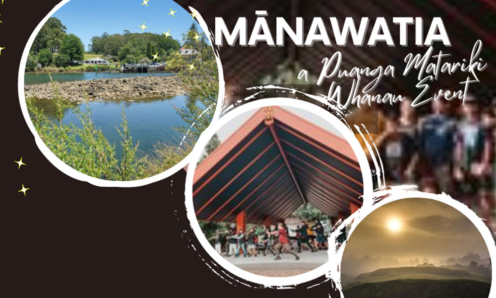 Mānawatia a Puanga Matariki Whānau Event 